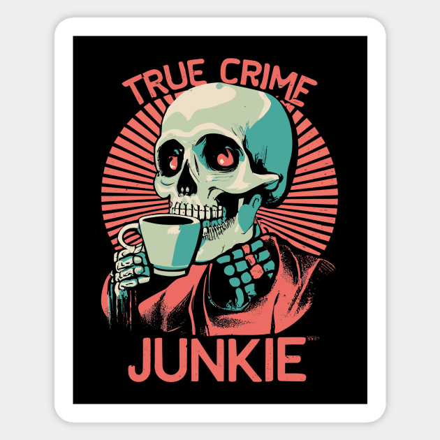 True Crime Junkie Skeleton and Coffee Illustration Sticker by Soulphur Media